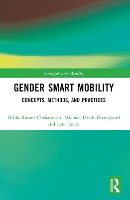 Gender Smart Mobility: Concepts, Methods, and Practices book
