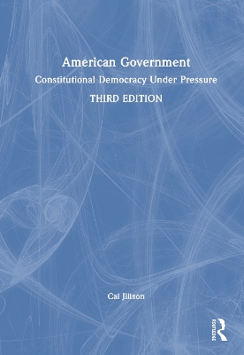 American Government: Constitutional Democracy Under Pressure book