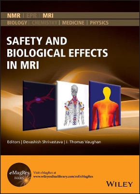 Safety and Biological Effects in MRI book