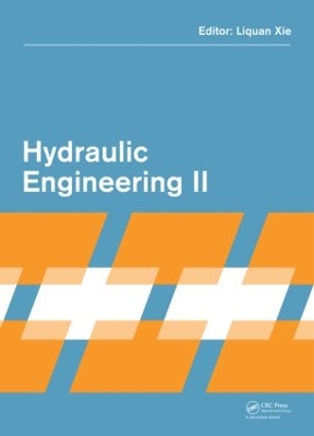 Hydraulic Engineering II by Liquan Xie