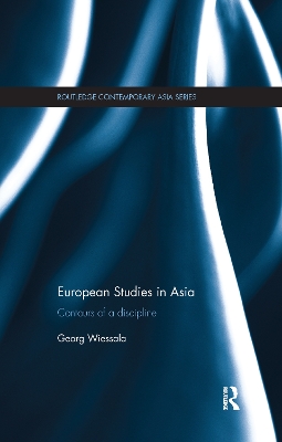 European Studies in Asia by Georg Wiessala