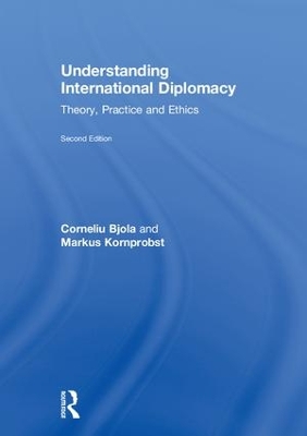 Understanding International Diplomacy by Corneliu Bjola