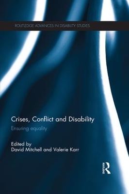 Crises, Conflict and Disability by David Mitchell