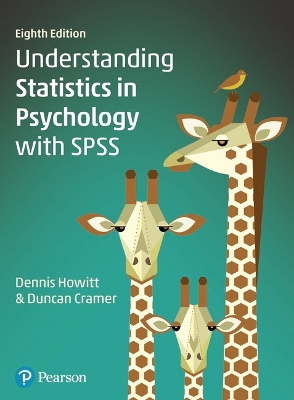 Understanding Statistics in Psychology with SPSS by Dennis Howitt