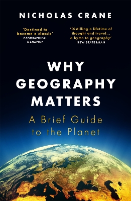 Why Geography Matters: A Brief Guide to the Planet book