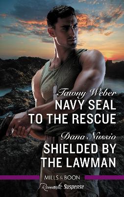 Navy SEAL to the Rescue/Shielded By The Lawman book