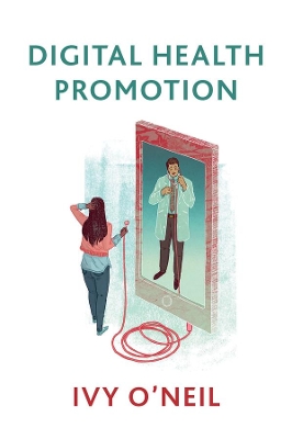 Digital Health Promotion: A Critical Introduction book