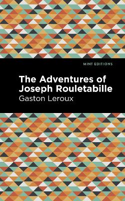 The Adventures of Joseph Rouletabille book
