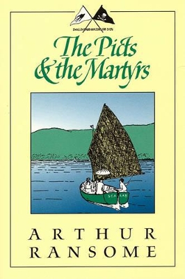 The Picts and the Martyrs by Arthur Ransome