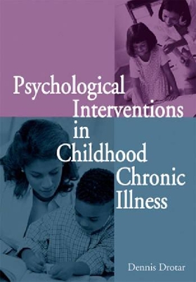 Psychological Interventions in Childhood Chronic Illness book