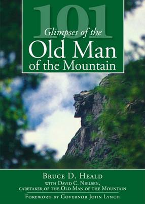 101 Glimpses of the Old Man of the Mountain book
