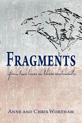 Fragments--From Two Lives on Three Continents book