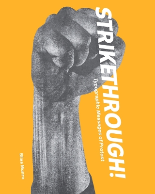 Strikethrough: Typographic Messages of Protest book