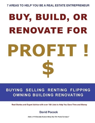 Buy, Build or Renovate For Profit book