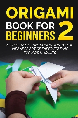 Origami Book for Beginners 2 book