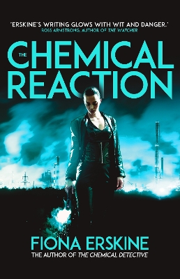 The Chemical Reaction by Fiona Erskine