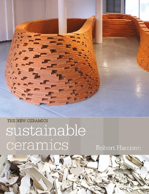 Sustainable Ceramics: A Practical Approach book