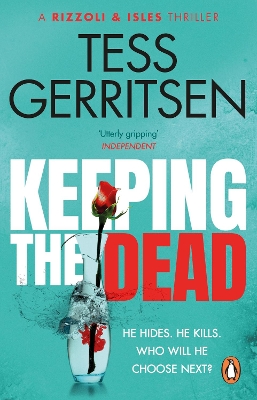 Keeping the Dead: (Rizzoli & Isles series 7) book