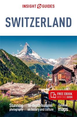 Insight Guides Switzerland (Travel Guide with Free eBook) book