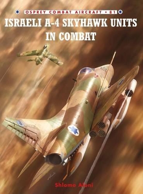 Israeli A-4 Skyhawk Units in Combat book