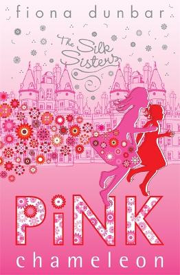Silk Sisters: Pink Chameleon book