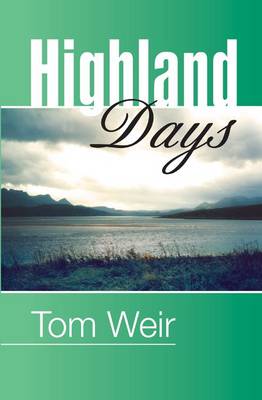 Highland Days by Tom Weir