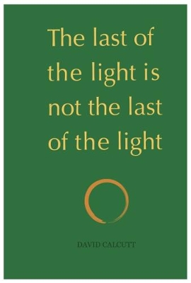 last of the light is not the last of the light book