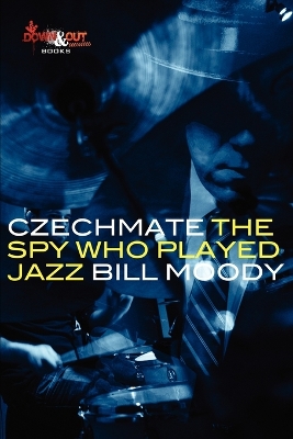 Czechmate: The Spy Who Played Jazz book