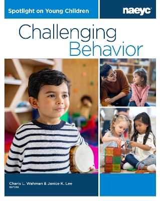 Spotlight on Young Children: Challenging Behavior book