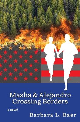 Masha & Alejandro Crossing Borders book