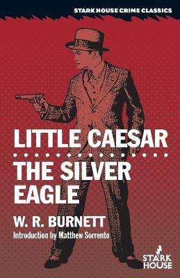 Little Caesar / The Silver Eagle book