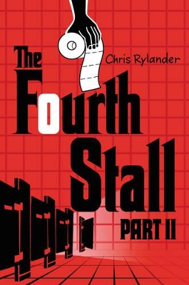 The Fourth Stall Part II by Chris Rylander