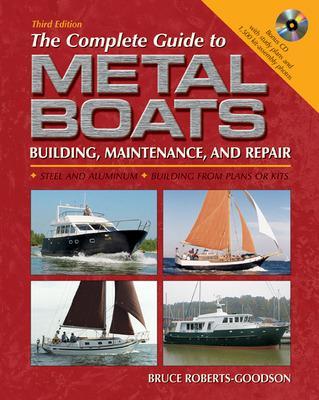 The Complete Guide to Metal Boats, Third Edition book