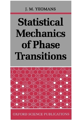 Statistical Mechanics of Phase Transitions book
