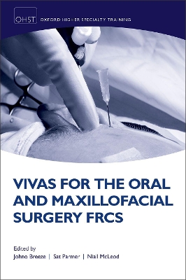 Vivas for the Oral and Maxillofacial Surgery FRCS book