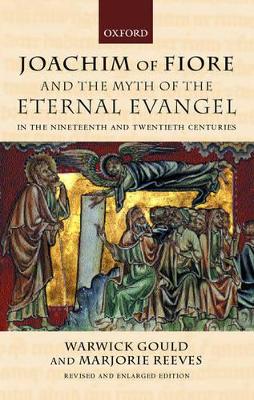 Joachim of Fiore and the Myth of the Eternal Evangel in the Nineteenth and Twentieth Centuries book