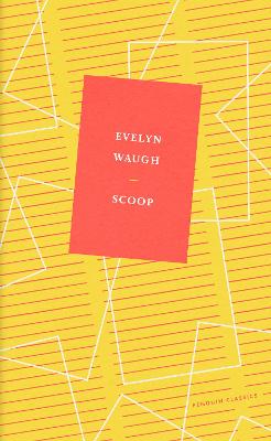 Scoop by Evelyn Waugh