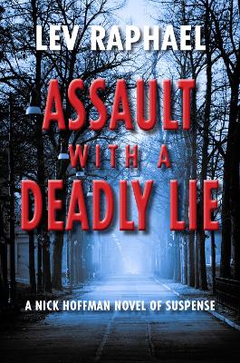 Assault with a Deadly Lie book