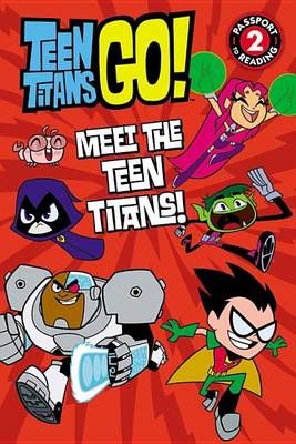 Teen Titans Go! (TM): Meet the Teen Titans! book