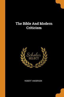 The Bible and Modern Criticism book
