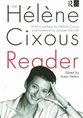 The Helene Cixous Reader by Susan Sellers