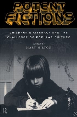 Potent Fictions by Mary Hilton