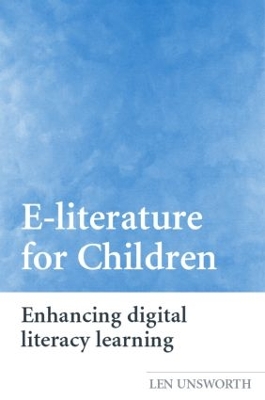 E-literature for Children by Len Unsworth