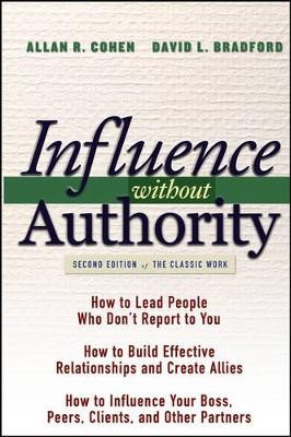 Influence Without Authority by Allan R. Cohen