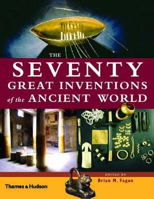 Seventy Great Inventions of the Ancient World book