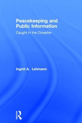 Peacekeeping and Public Information book