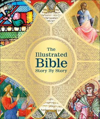 The Illustrated Bible Story by Story by DK