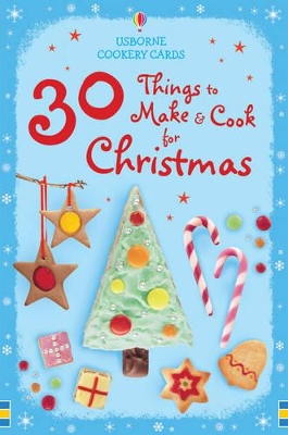 30 Things to Make and Cook for Christmas book