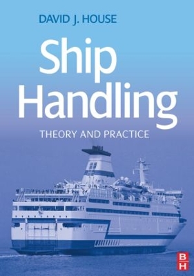 Ship Handling by David House