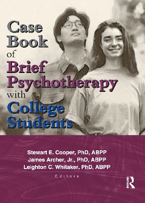 Case Book of Brief Psychotherapy with College Students by Leighton Whitaker